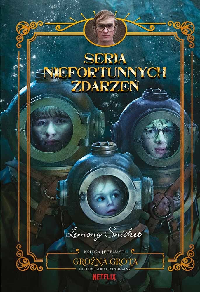 Seria niefortunnych zdarzeń Tom 11 Groźna grota Lemony Snicket