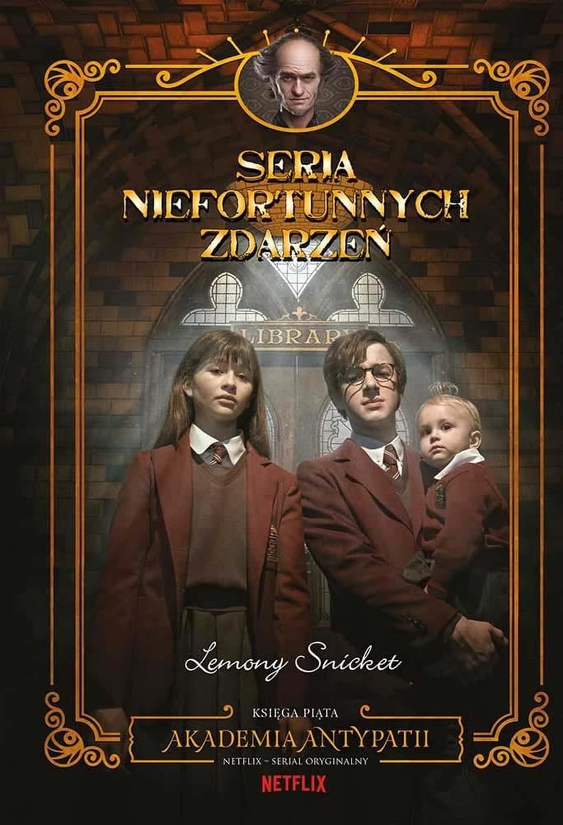 Seria niefortunnych zdarzeń. Tom 5. Akademia antypatii