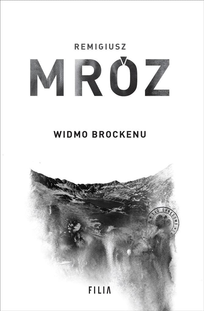 Widmo Brockenu Remigiusz Mróz Seria z Komisarzem Forstem Tom 8