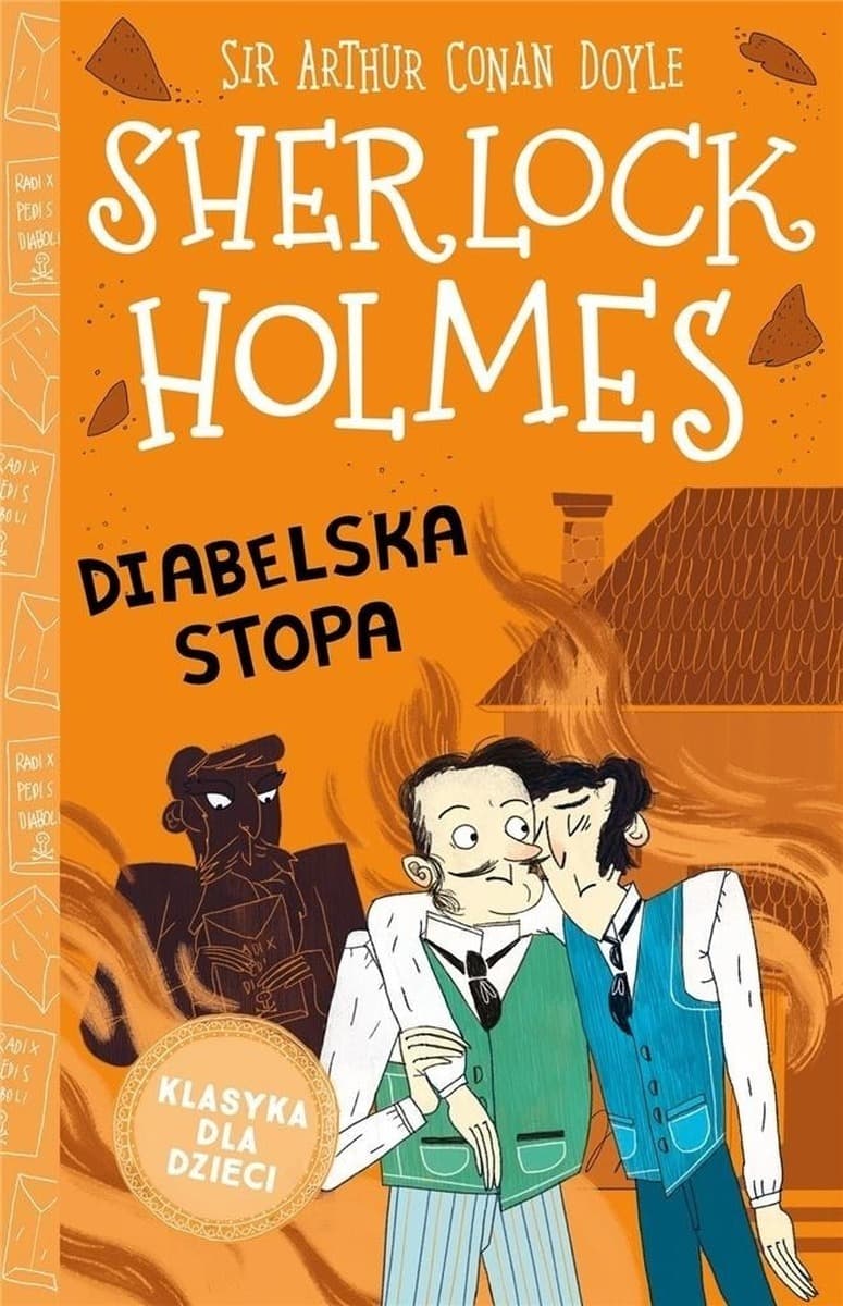 Sherlock Holmes Tom 27 Diabelska stopa - Arthur Conan Doyle Klasyka dla dzieci