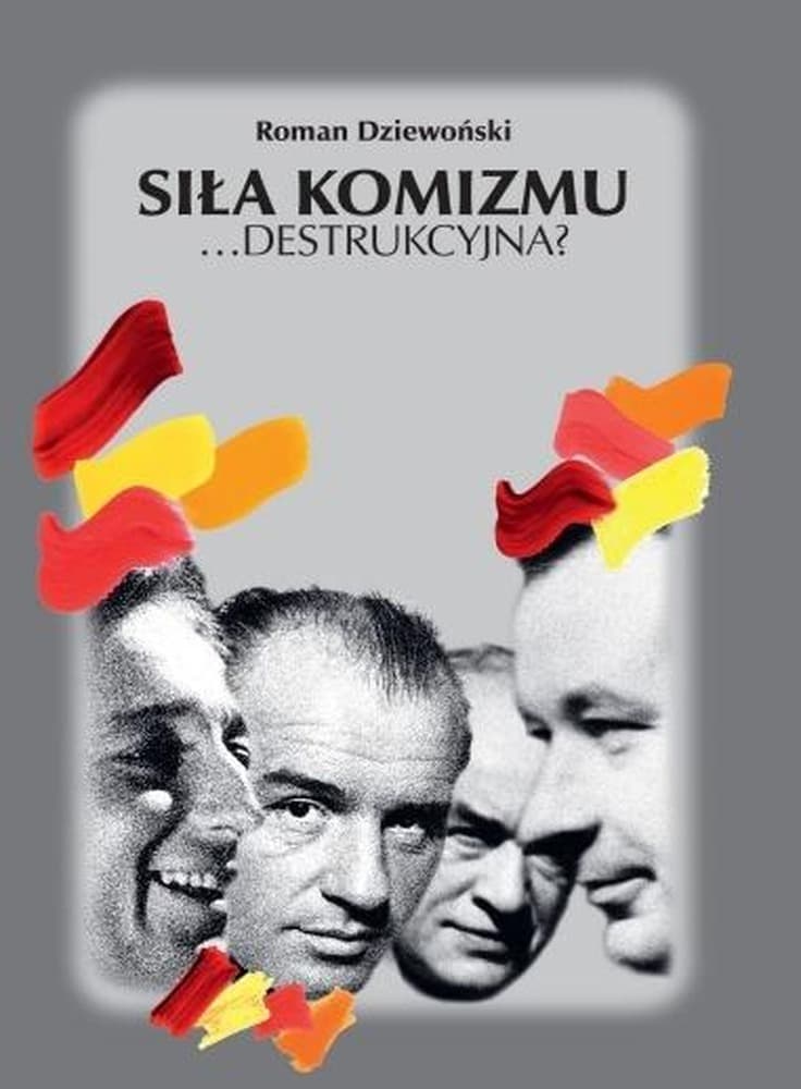 Siła komizmu destrukcyjna? Roman Dziewoński książka