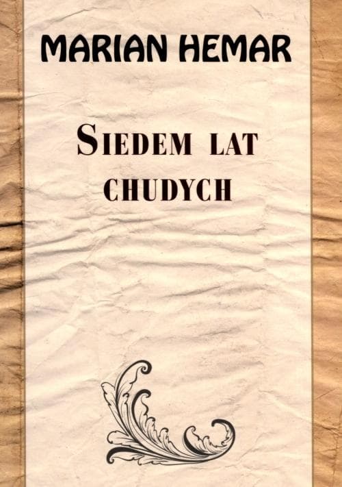 Zbiór poezji Mariana Hemara: Siedem lat chudych