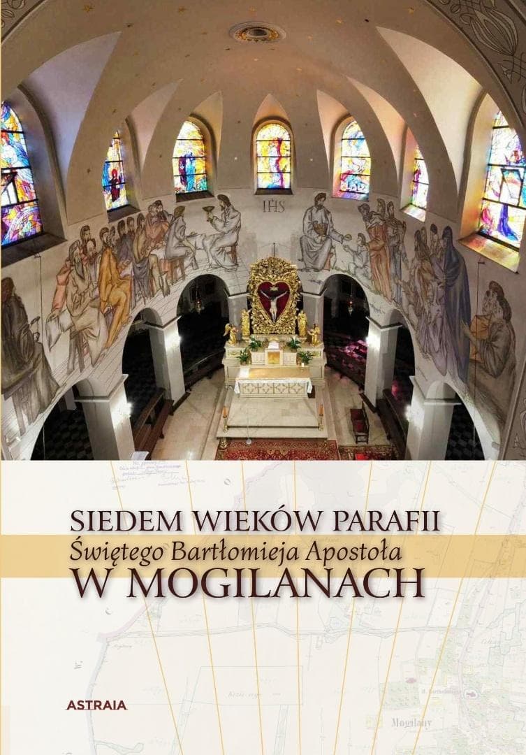 Siedem wieków Parafii św. Bartłomieja - historia i dziedzictwo
