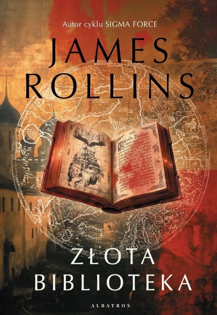 Sigma Force Tom 18 Złota biblioteka - James Rollins 544 strony