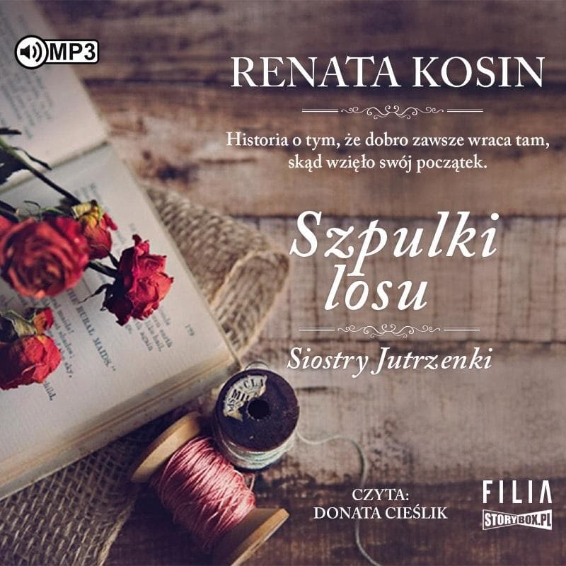 Siostry Jutrzenki T.3 Szpulki losu Renata Kosin