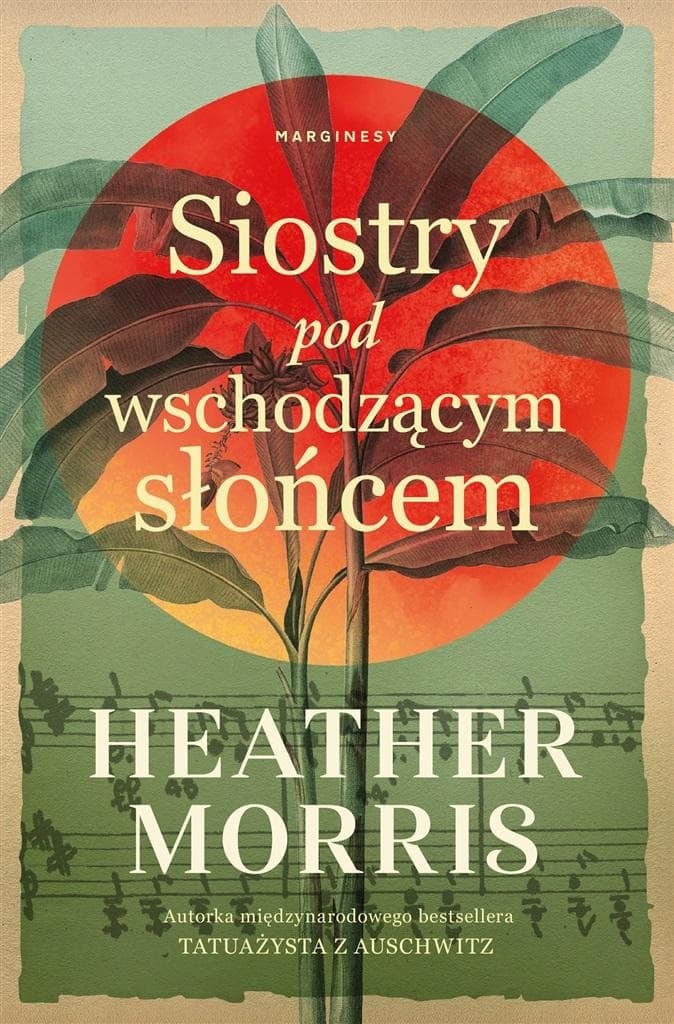 Siostry pod wschodzącym słońcem - powieść o odwadze i przetrwaniu