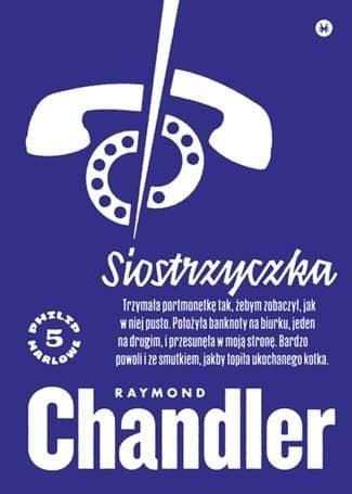 Siostrzyczka Raymond Chandler powieść kryminalna 320 stron