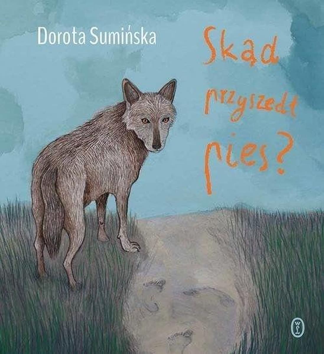 Skąd przyszedł pies - Dorota Sumińska