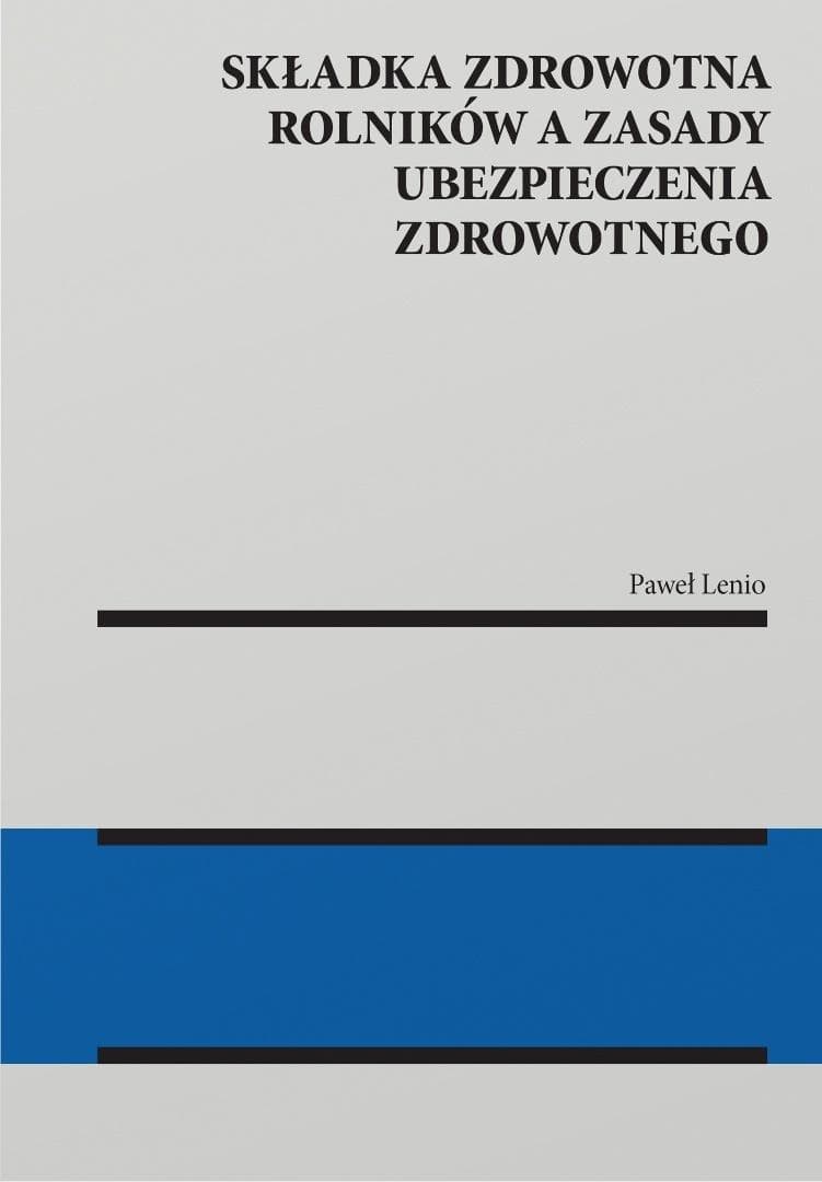 Składka zdrowotna rolników a zasady ubezpieczenia zdrowotnego