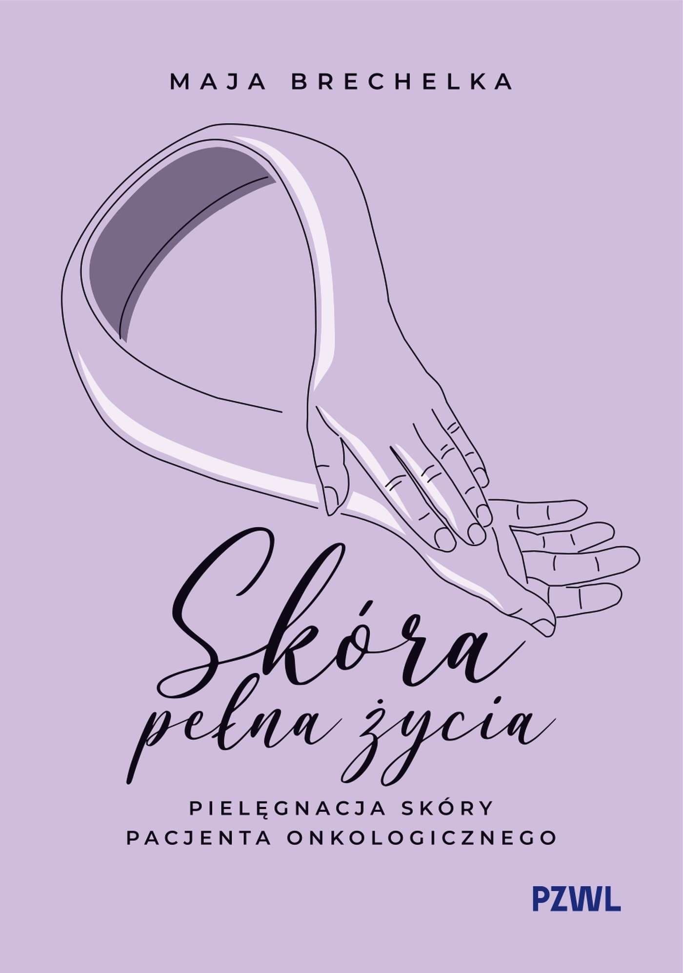 Skóra pełna życia. Pielęgnacja skóry
