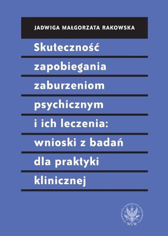 Skuteczność interwencji psychoterapeutycznych w zapobieganiu zaburzeniom psychicznym