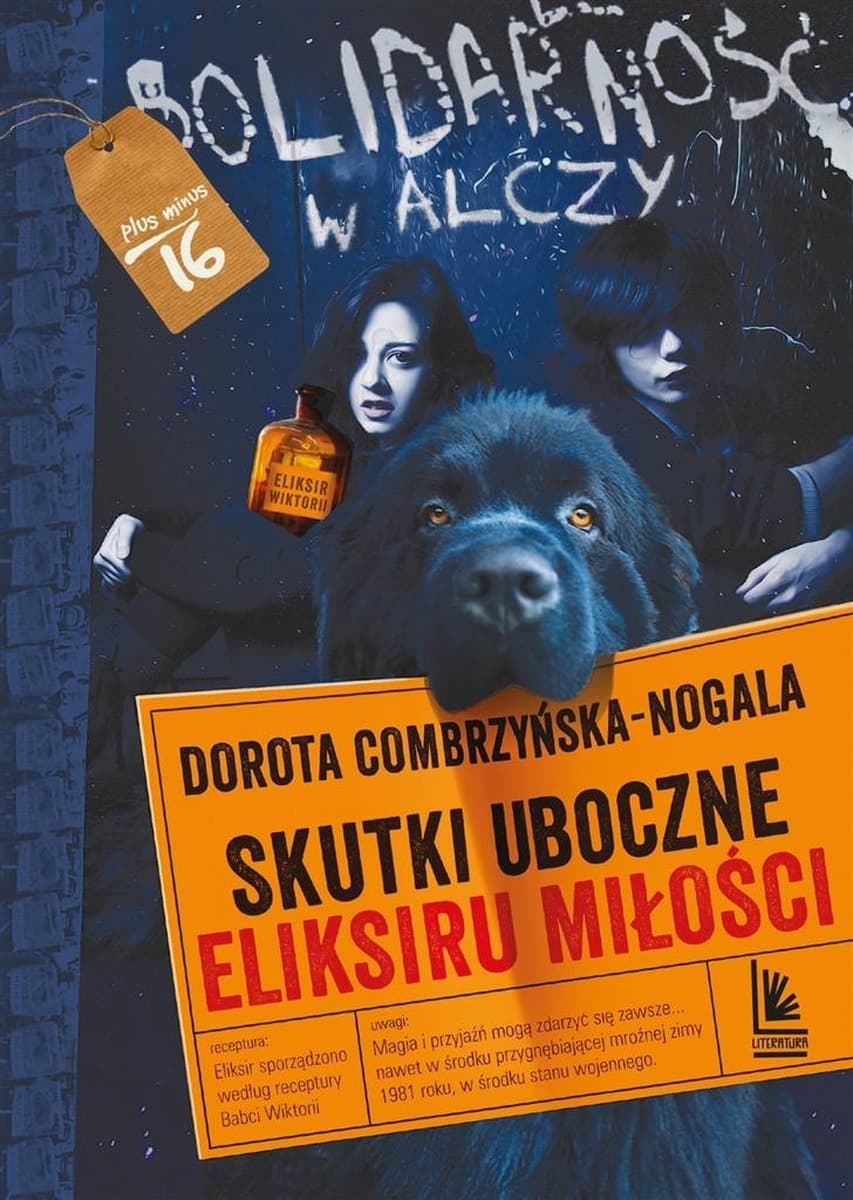 Skutki uboczne poszukiwań eliksiru miłości w stanie wojennym