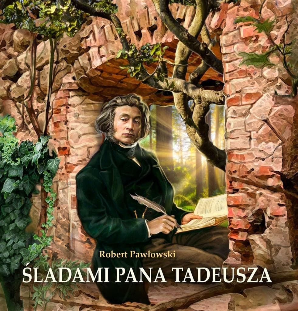 Śladami Pana Tadeusza - ksiazka