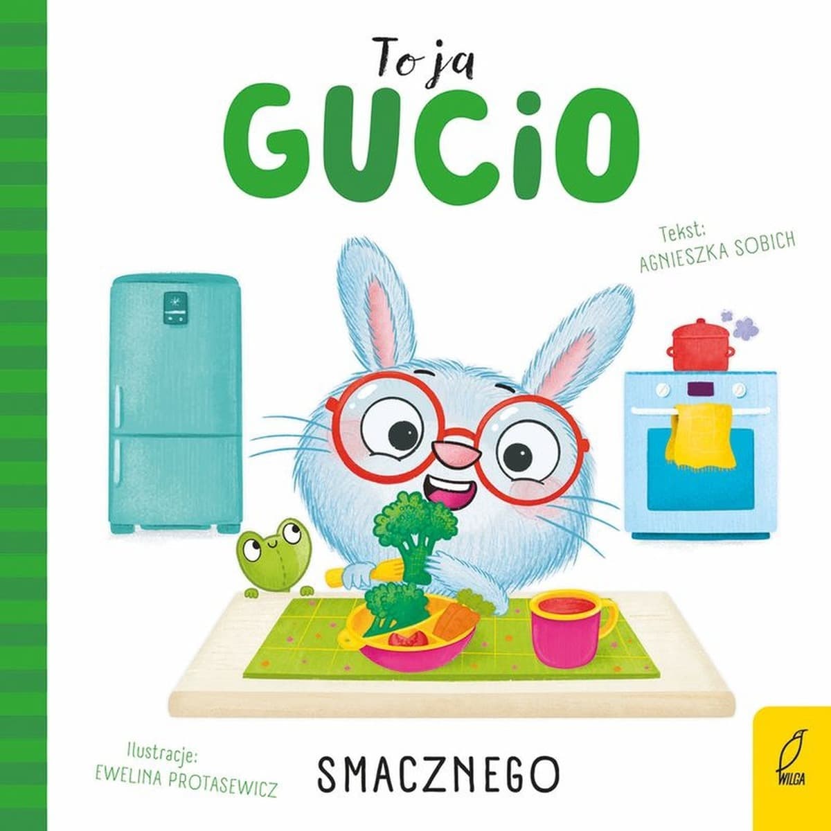 Smacznego. To Ja, Gucio