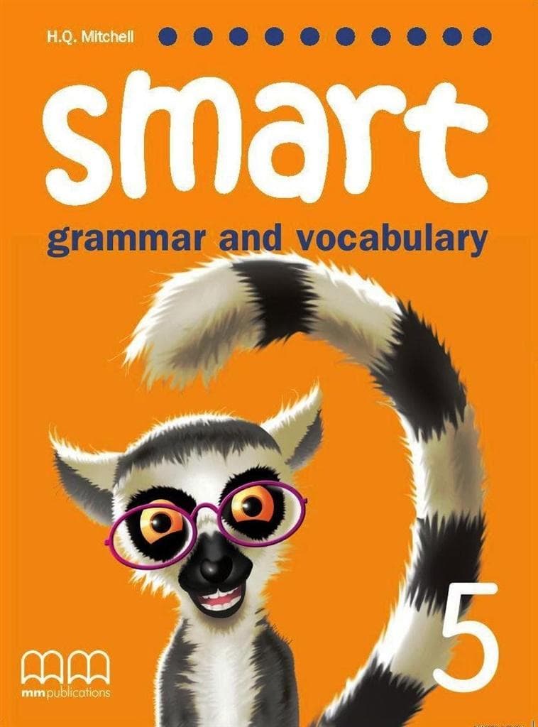 Smart Grammar and Vocabulary 5: Podręcznik dla ucznia - MM Publications