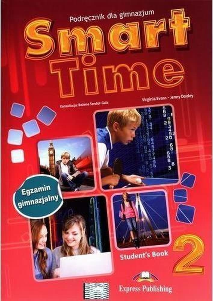 Smart Time 2: Podręcznik z i-eBookiem - Przygotowanie do egzaminu gimnazjalnego