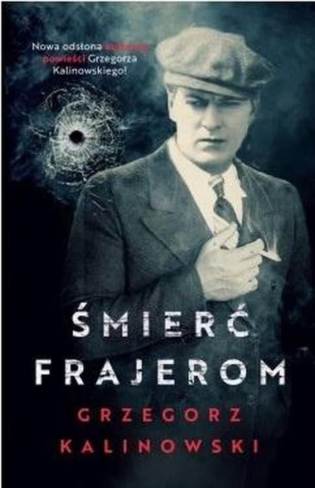 Śmierć frajerom - Grzegorz Kalinowski, powieść