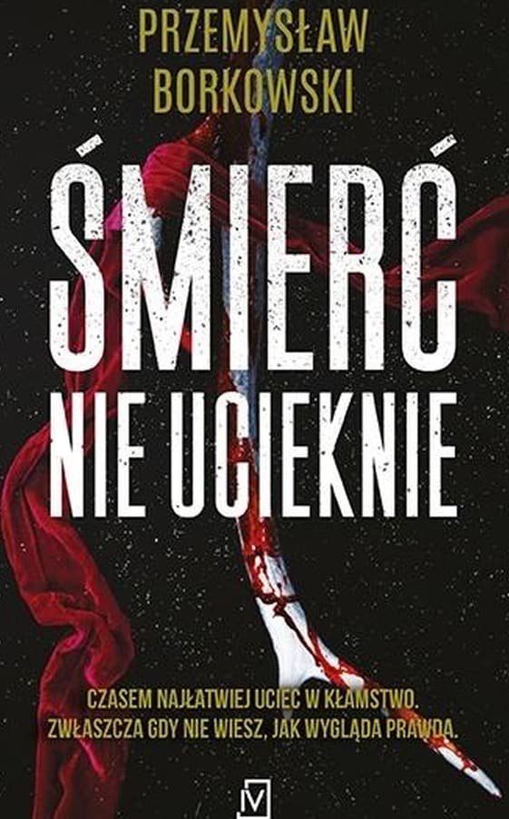 Śmierć nie ucieknie. Prokurator Gabriela Seredyńska. Tom 2