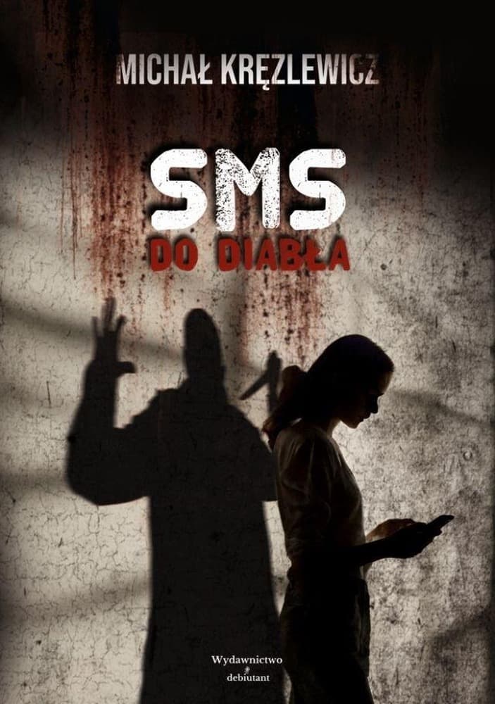 SMS do diabła - opowieść o ludzkiej naturze