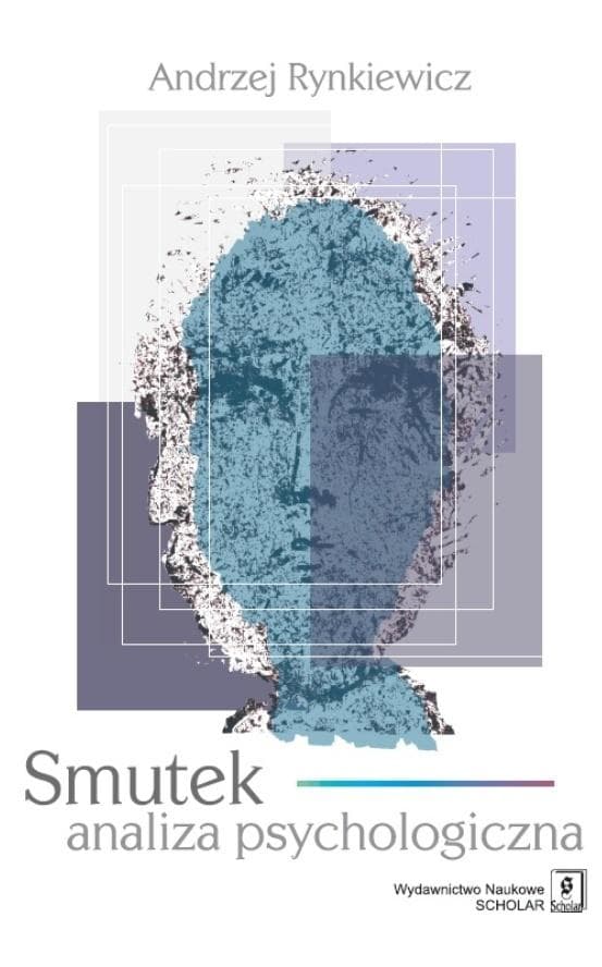 Smutek. Analiza psychologiczna - Andrzej Rynkiewicz