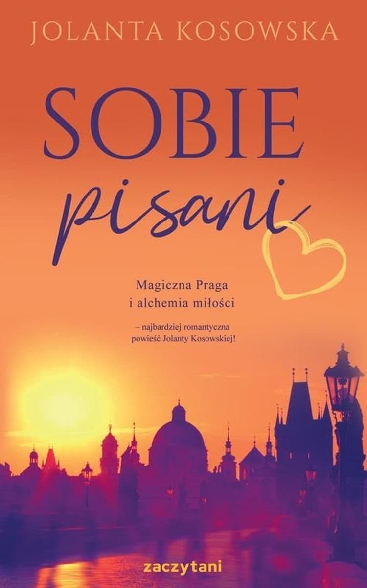 Sobie pisani - Jolanta Kosowska, powieść obyczajowa