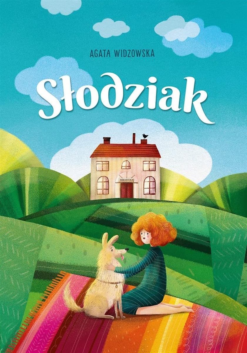 Słodziak - książka dla dzieci w wieku 5-10 lat
