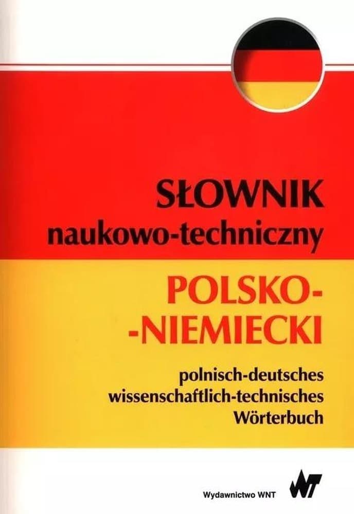Słownik naukowo-techniczny polsko-niemiecki praca zbiorowa WNT