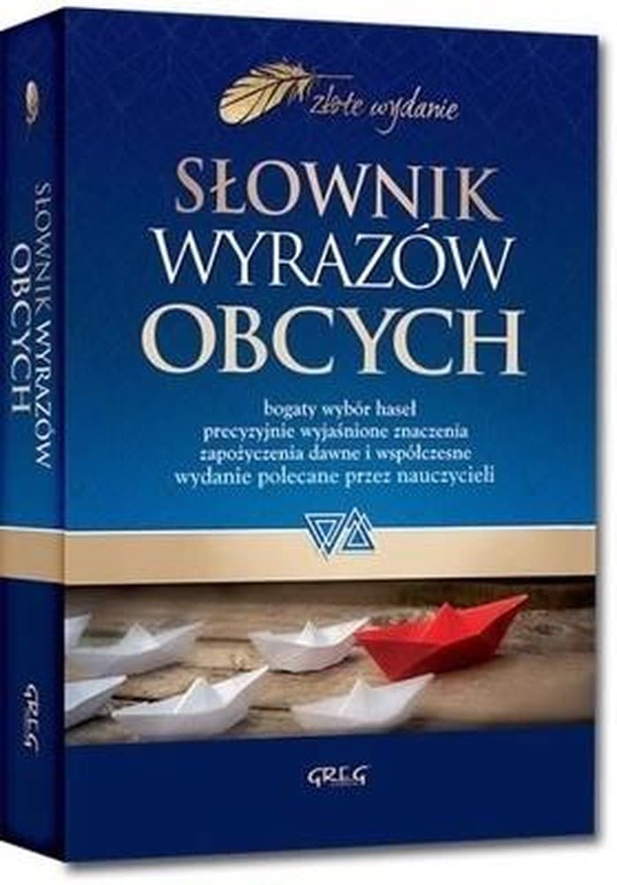 Słownik wyrazów obcych. Złote wydanie