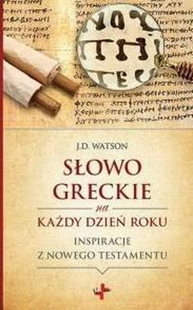 Słowo Greckie na Każdy Dzień Roku - Inspiracje z Nowego Testamentu