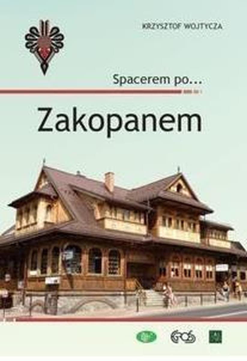 Spacerem po... Zakopanem - Krzysztof Wojtycza