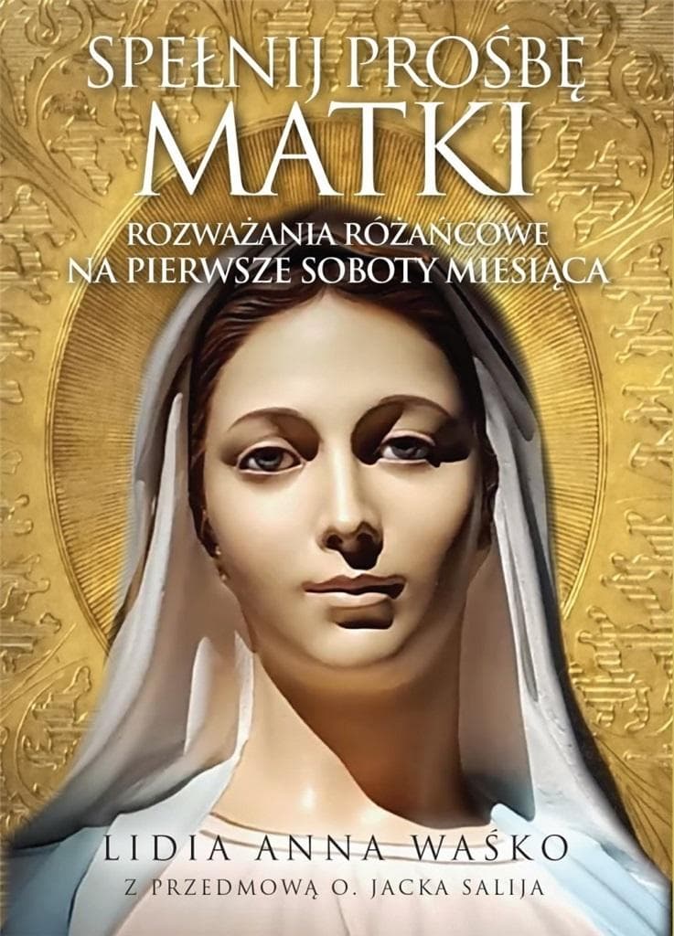 Rozważania różańcowe na pierwsze soboty miesiąca