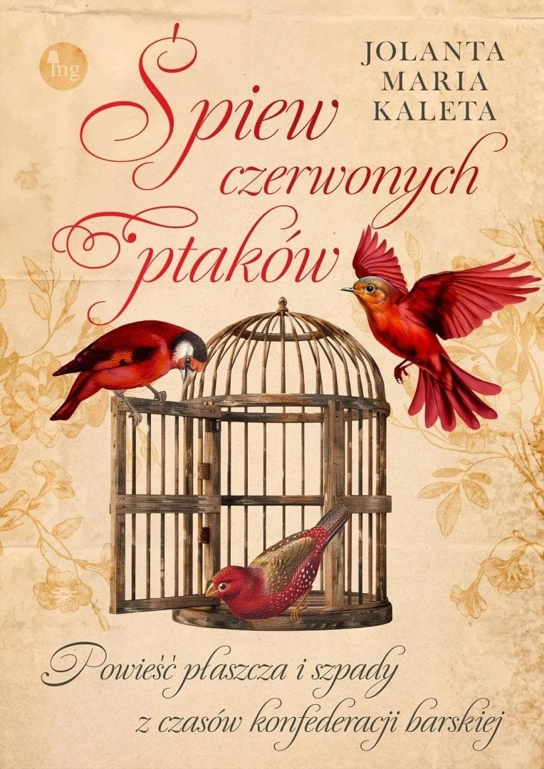 Śpiew czerwonych ptaków - Powieść historyczna