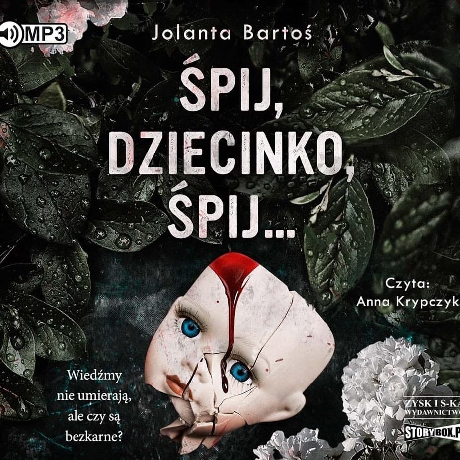 Śpij, dziecinko, śpij... audiobook - Jolanta Bartoś