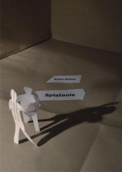 Splątanie - Tomik poezji Rafała Ziętka