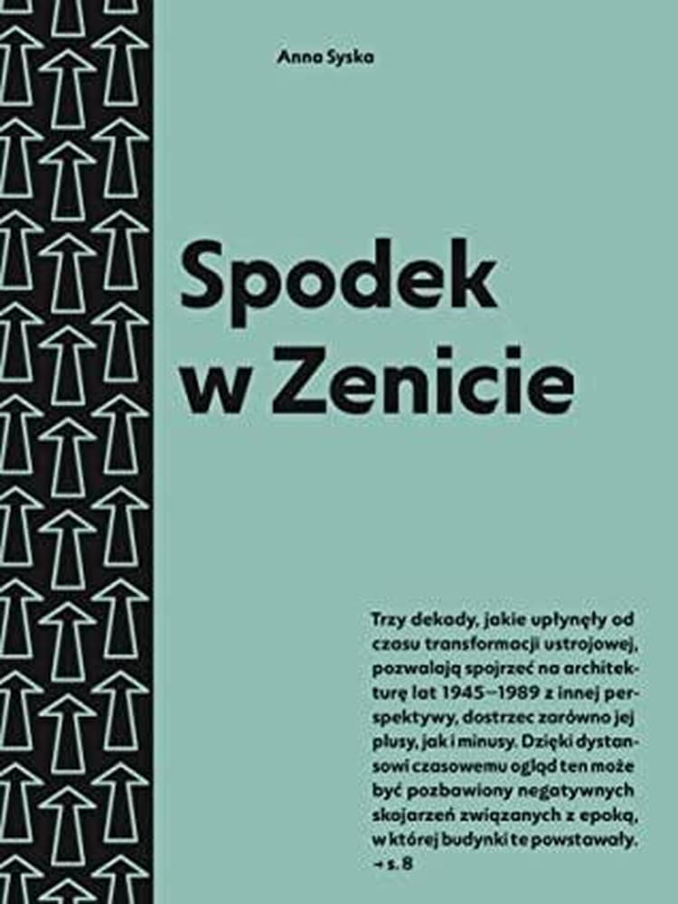 Spodek w Zenicie. Przewodnik po architekturze powojennej