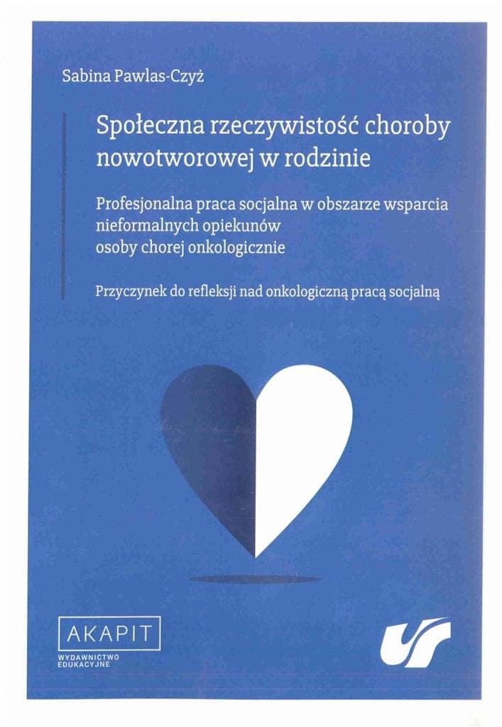 Społeczna rzeczywistość choroby nowotworowej w rodzinie - praca naukowa