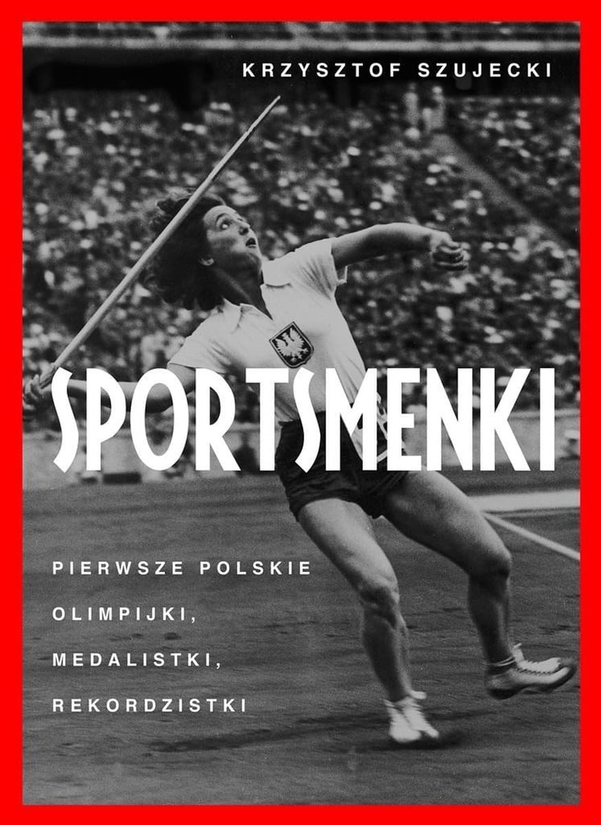 Sportsmenki pierwsze polskie olimpijki