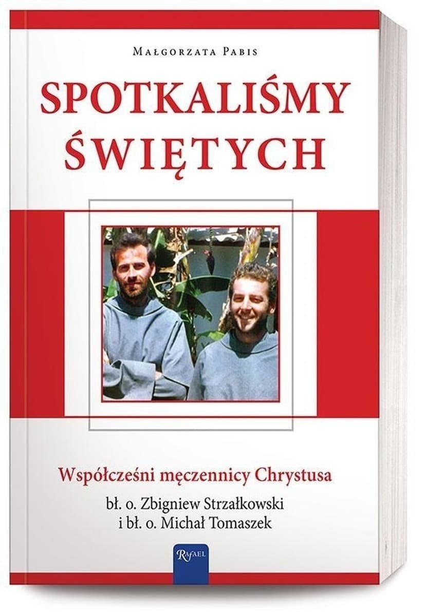 Spotkanie ze świętymi - Małgorzata Pabis, książka o męczeństwie misjonarzy