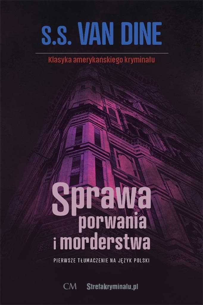 Sprawa porwania i morderstwa - S. S. Van Dine