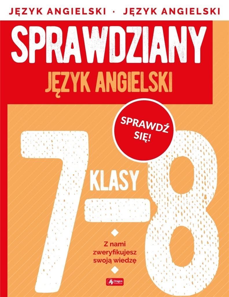 Sprawdziany z języka angielskiego dla klasy 7-8