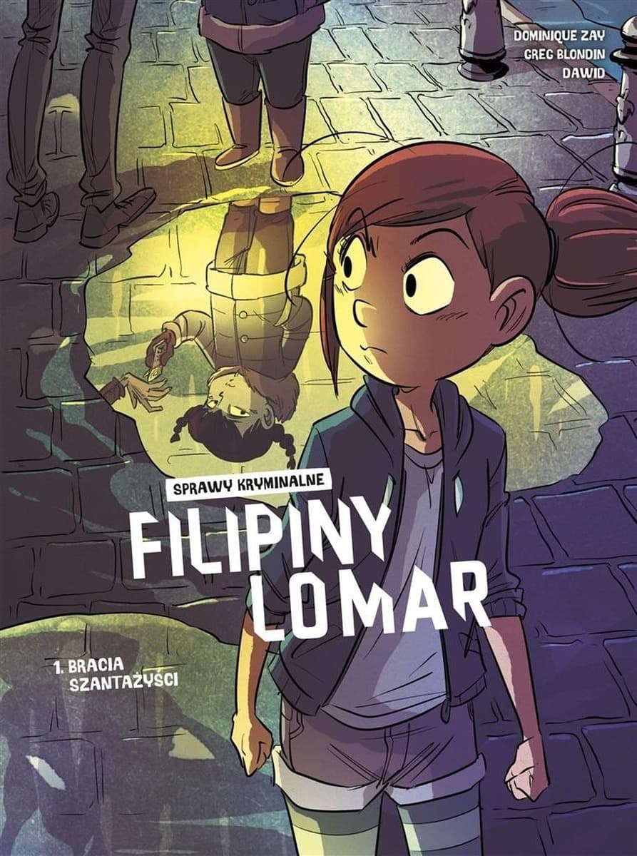 Sprawy kryminalne Filipiny Lomar Tom 1 - Dominique Zay, Greg Blondin, Nika Sztorc