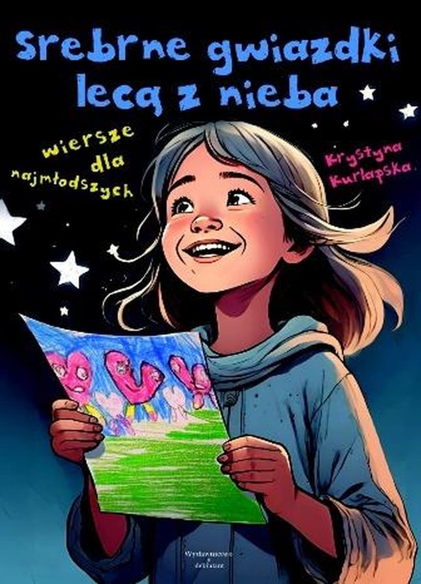Srebrne gwiazdki lecą z nieba - tomik wierszy dla dzieci Krystyny Kurlapskiej
