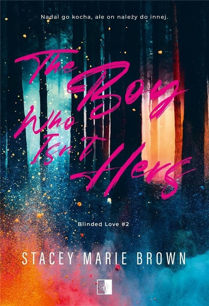 Stacey Marie Brown The Boy Who Isn't Hers powieść młodzieżowa