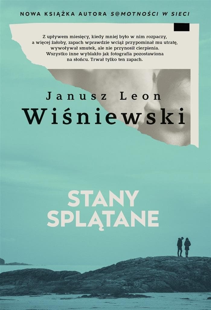 Stany splątane Janusz Leon Wiśniewski powieść obyczajowa
