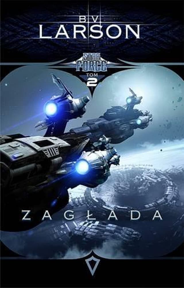 Star Force T.2 Zagłada - Powieść fantastyczno-naukowa Drageus