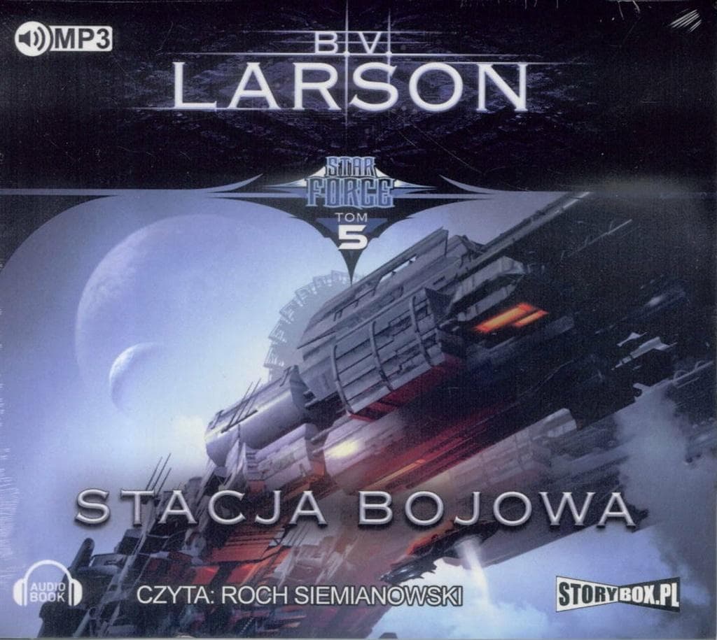 Star Force T.5 Stacja bojowa Audiobook B.V. Larson
