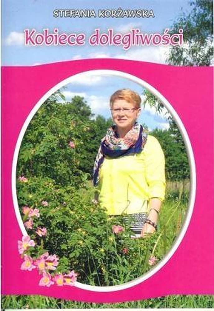 Stefania Korżawska - Kobiece dolegliwości wydanie 2016