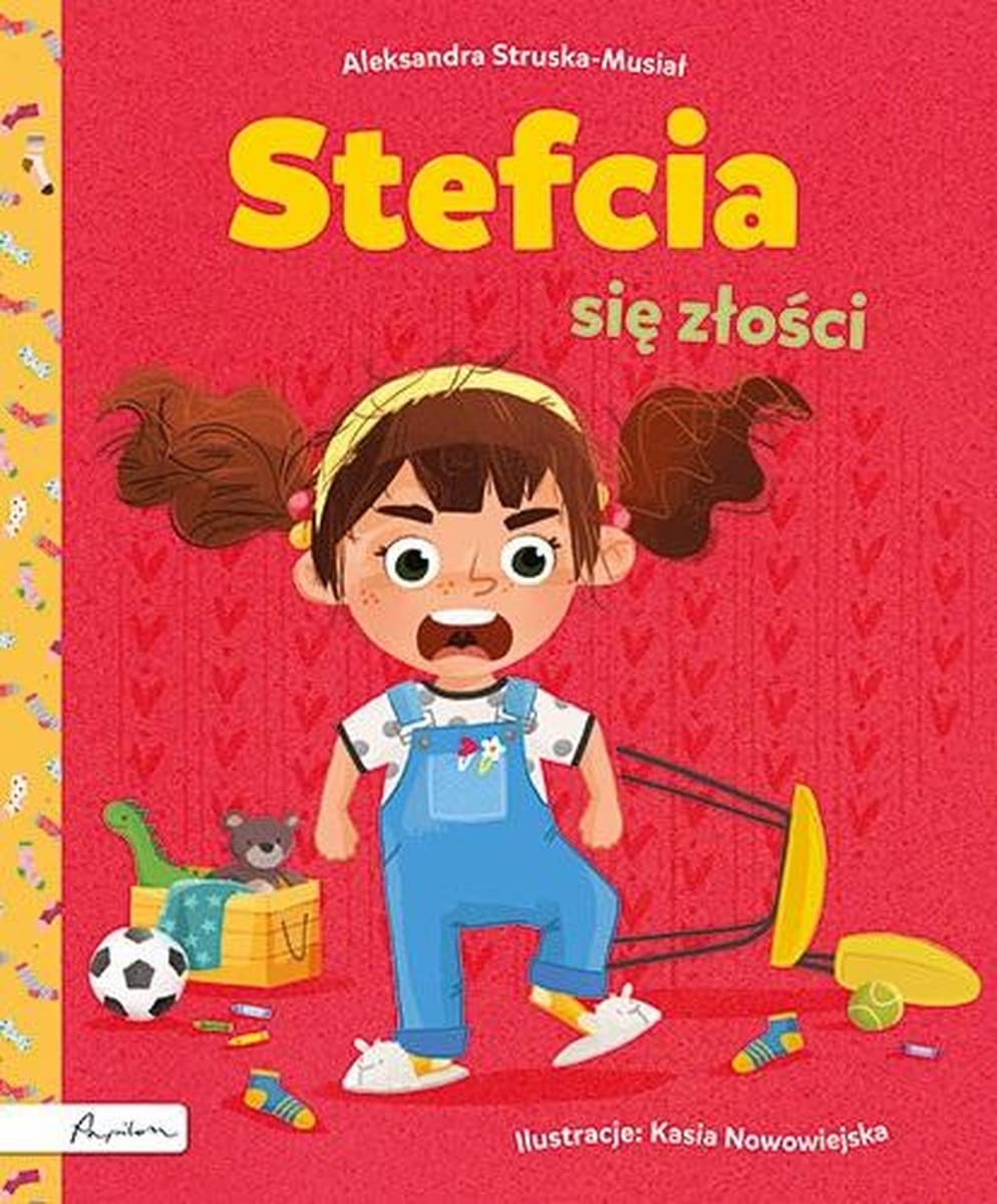 Stefcia się złości - książka dla dzieci o emocjach