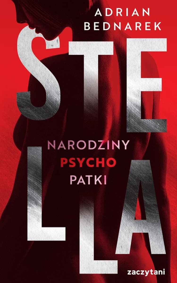 Stella. Narodziny psychopatki - Powieść