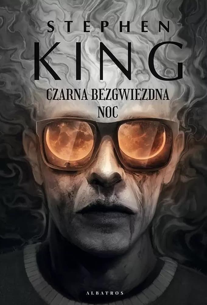Stephen King - Czarna bezgwiezdna noc - Zbiór opowiadań